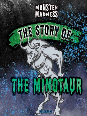 cover image of The Story of the Minotaur